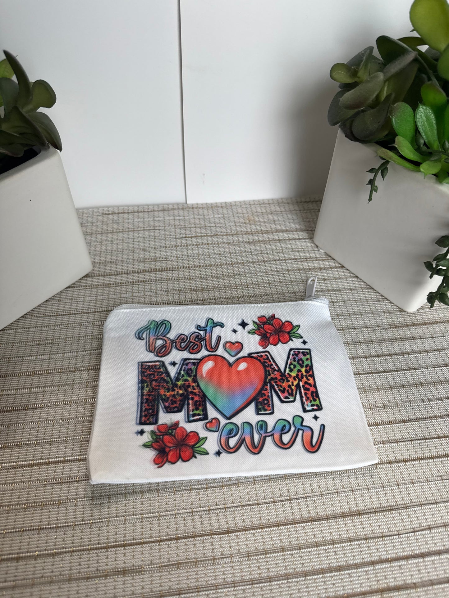 Best Mom Ever Cosmetic Bag