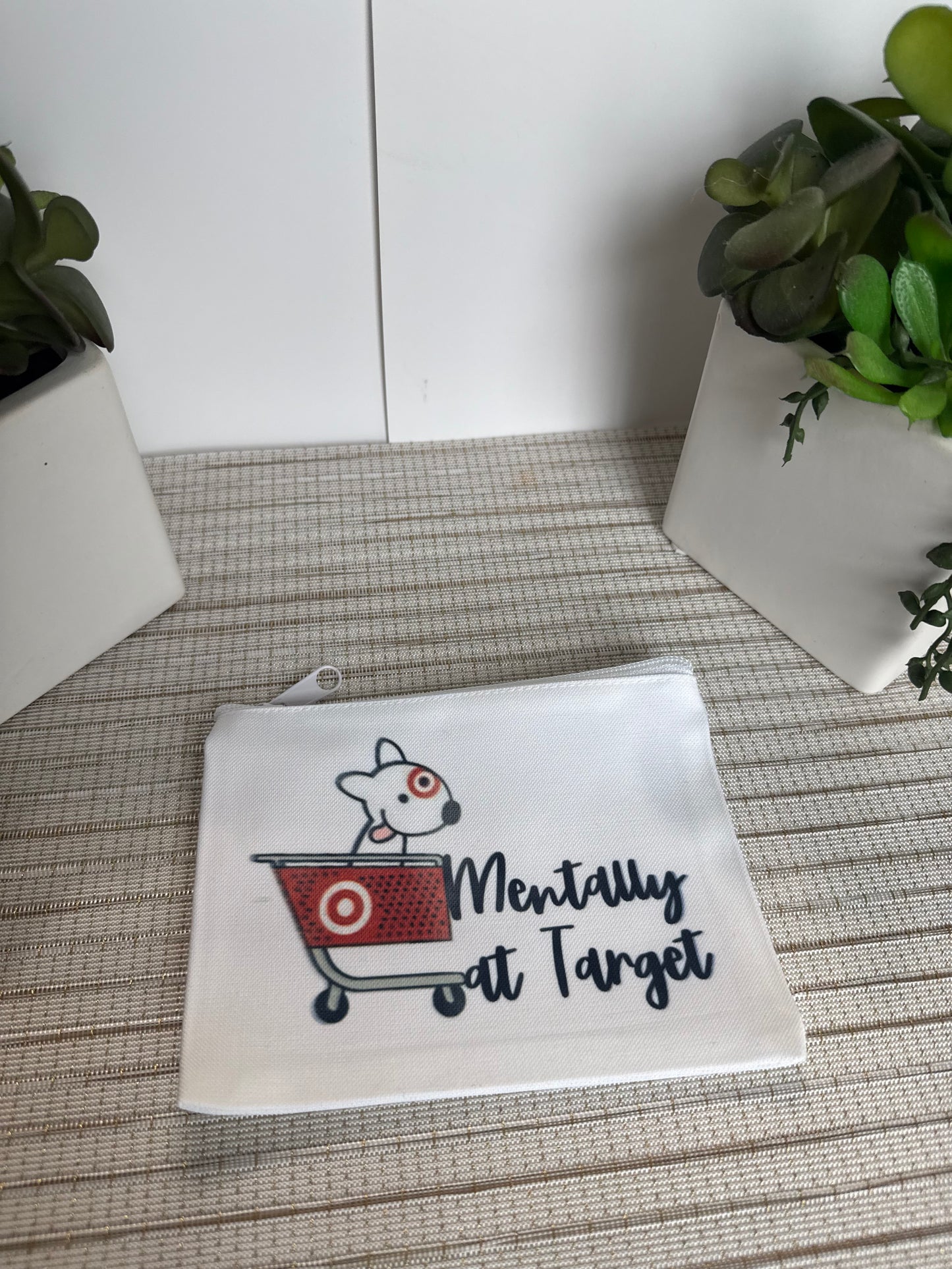 Mentally at Target Cosmetic & Makeup Bag