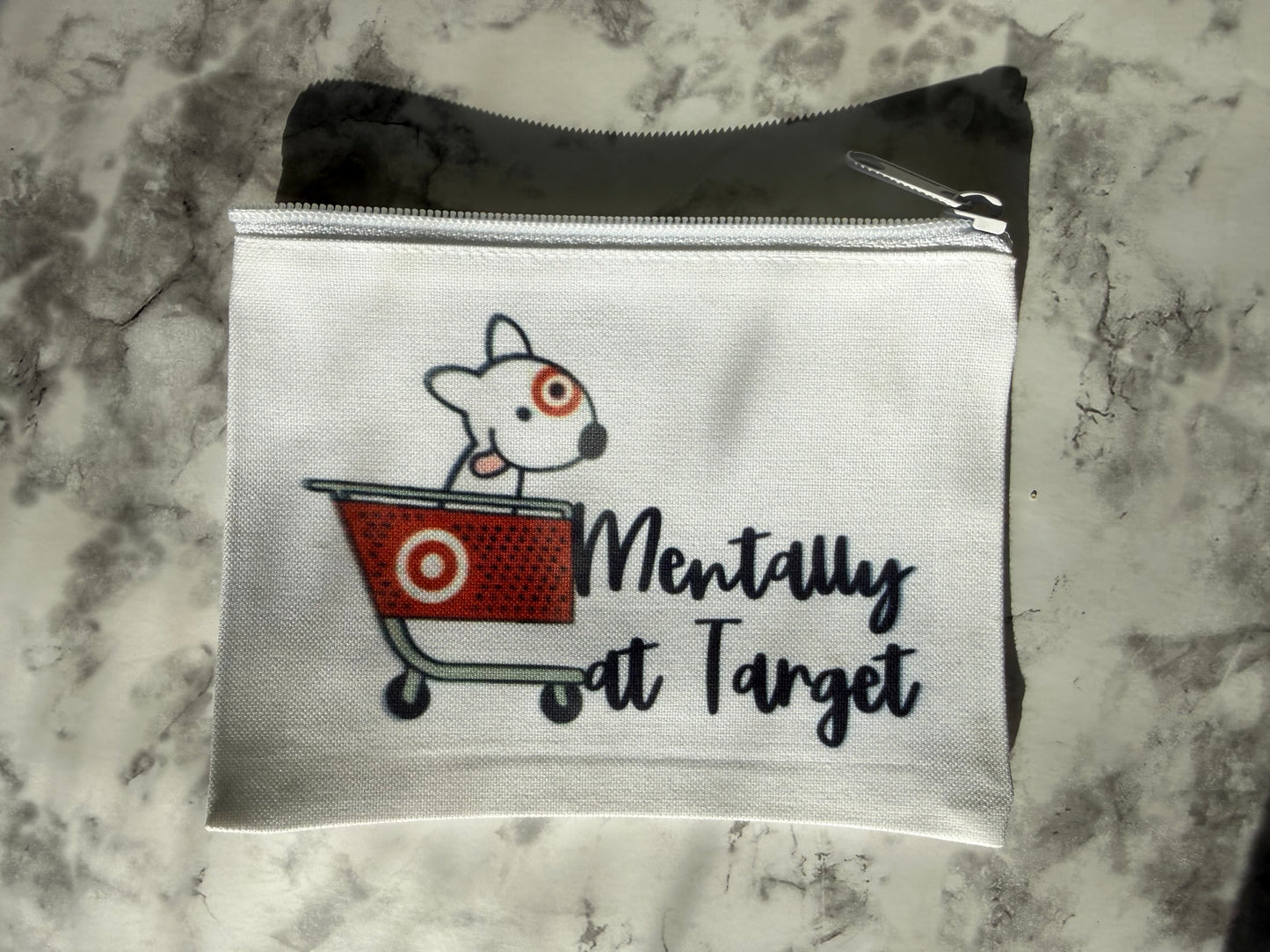 Mentally at Target Cosmetic & Makeup Bag